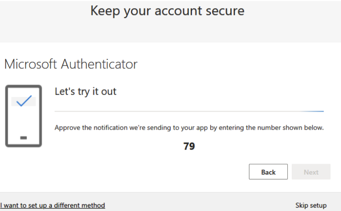 Picture of step in MFA process on PC. Title reads "Let's try it out". And instructions are to provide the authenticator on phone with a number shown on screen.  This number is to be inserted in request that pops up on the phone. Once done next button is activated and user can proceed.